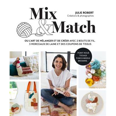 MIX & MATCH - POINT NOUE - TISSAGE - PUNCH NEEDLE - BRODERIE