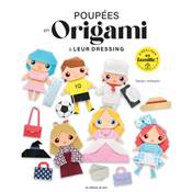 POUPEES EN ORIGAMI & LEUR DRESSING - A REALISER EN FAMILLE