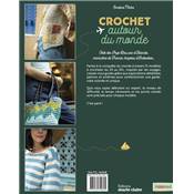 CROCHET AUTOUR DU MONDE - 15 MODELES A CROCHETER POUR VOYAGER