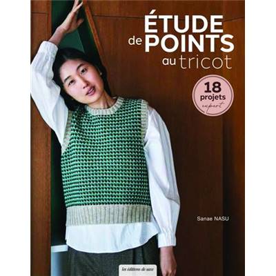 ETUDE DE POINTS AU TRICOT - 18 PROJETS EXPERT