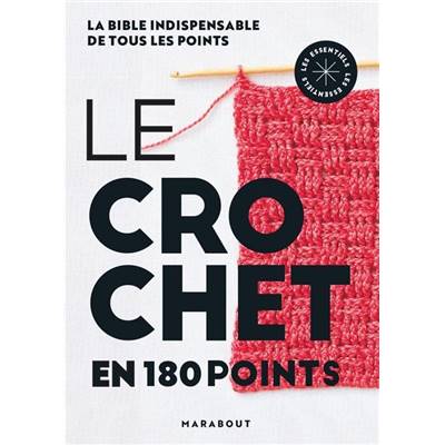 LE CROCHET EN 180 POINTS - nouvelle édition