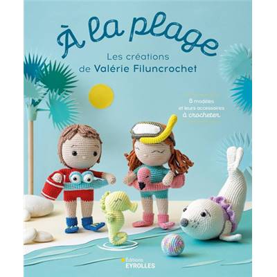 A LA PLAGE - LES CREATIONS DE VALERIE FILUNCROCHET