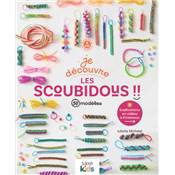 JE DECOUVRE LES SCOUBIDOUS !! + DE 50 MODELES