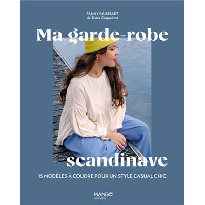 MA GARDE ROBE SCANDINAVE - 15 MODELES A COUDRE