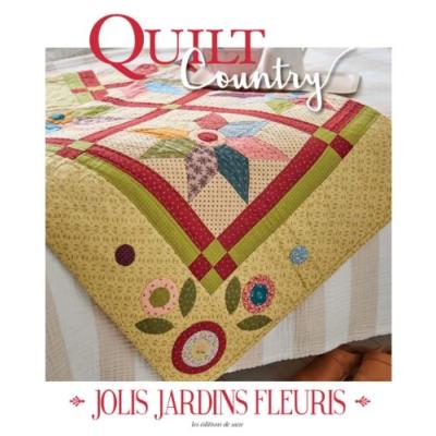 QUILT COUNTRY N°73 - JOLIS JARDINS FLEURIS