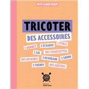 TRICOTER DES ACCESSOIRES - PETIT CAHIER TRICOT