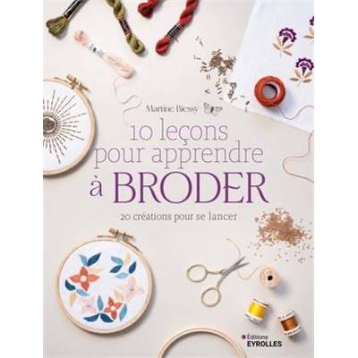 10 LECONS POUR APPRENDRE A BRODER