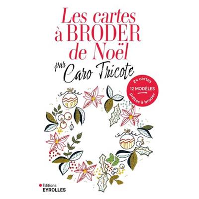 LES CARTES A BRODER DE NOEL PAR CARO TRICOTE