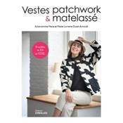 VESTES - PATCHWORK & MATELASSE