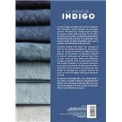 LA MAGIE DE L'INDIGO GUIDE PRATIQUE POUR MAITRISER CULTURE & TEINTURE