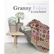 GRANNY FOLIES A CROCHETER