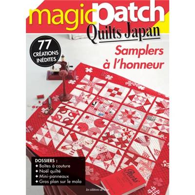 MAGIC PATCH QUILTS JAPAN N° 40 - SAMPLERS A L'HONNEUR - 77 CREATIONS