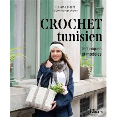 CROCHET TUNISIEN - TECHNIQUES ET MODELES