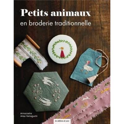 PETITS ANIMAUX EN BRODERIE TRADITIONNELLE