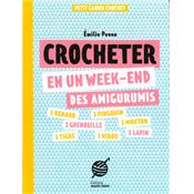 CROCHETER EN UN WEEK-END DES AMIGURUMIS - - PETIT CAHIER CROCHET