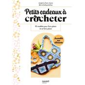 PETITS CADEAUX A CROCHETER - 10 MODELES - SPECIAL DEBUTANTS