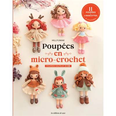 POUPEES EN MICRO-CROCHET - POUPEES HAUTEUR 10 CM