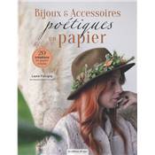 BIJOUX & ACCESSOIRES POETIQUES EN PAPIER