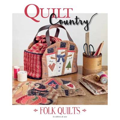 QUILT COUNTRY N°76 - FOLK QUILTS 