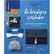 LA BRODERIE SASHIKO - LES TECHNIQUES ESSENTELLES EN 10 MODELES