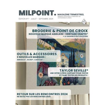 MAGAZINE TRIMESTRIEL MILPOINT N°7 - JUILLET - SEPTEMBRE 2024