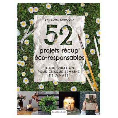 52 PROJETS RECUP' ECO-RESPONSABLES
