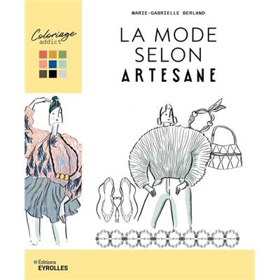 LA MODE SELON ARTESANE - COLORIAGE ADDICT