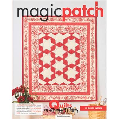 MAGIC PATCH N° 151 - QUILTS EN ATTENDANT L'HIVER - 15 QUILTS INEDITS