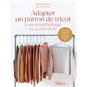 ADAPTER UN PATRON DE TRICOT A SA MORPHOLOGIE ET A SON STYLE