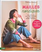 MAILLES NORDIQUES - 12 MODELES A TRICOTER POUR L'HIVER